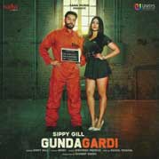 Gundagardi - Sippy Gill Mp3 Song